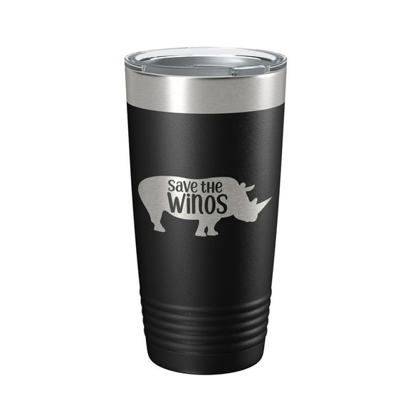 Save The Winos Tumbler Wine Rhinos Travel Mug Insulated Laser Engraved Coffee Cup Gift 20 oz Black