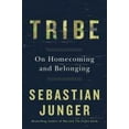 thumbnail image 2 of Sebastian Junger: Tribe: On Homecoming and Belonging (Hardcover), 2 of 2