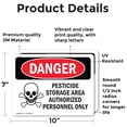 thumbnail image 2 of (2 Pack) Pesticide Storage Area Authorized Only OSHA Danger Sign, 2 of 7