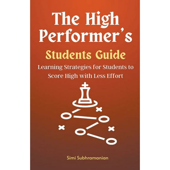 Self Help: The High Performer's Students Guide (Paperback)