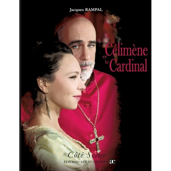 Célimène et le cardinal, (Paperback)