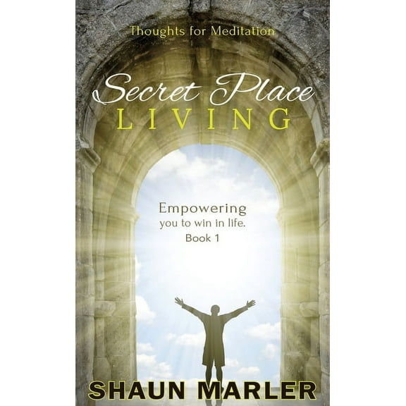 Secret Place Living, (Hardcover)
