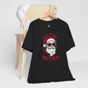 Santa Claus Play it Loud Mutha Funny Christmas T-Shirt