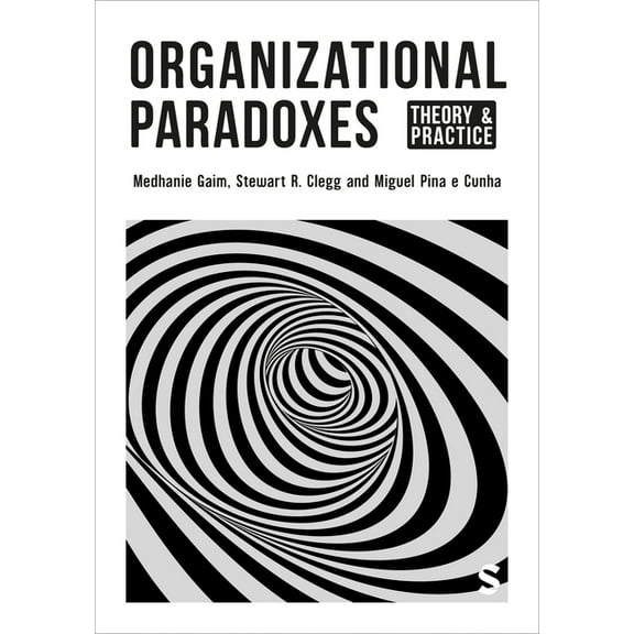 Organizational Paradoxes, (Paperback)
