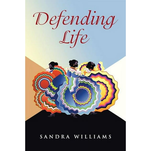 Defending Life