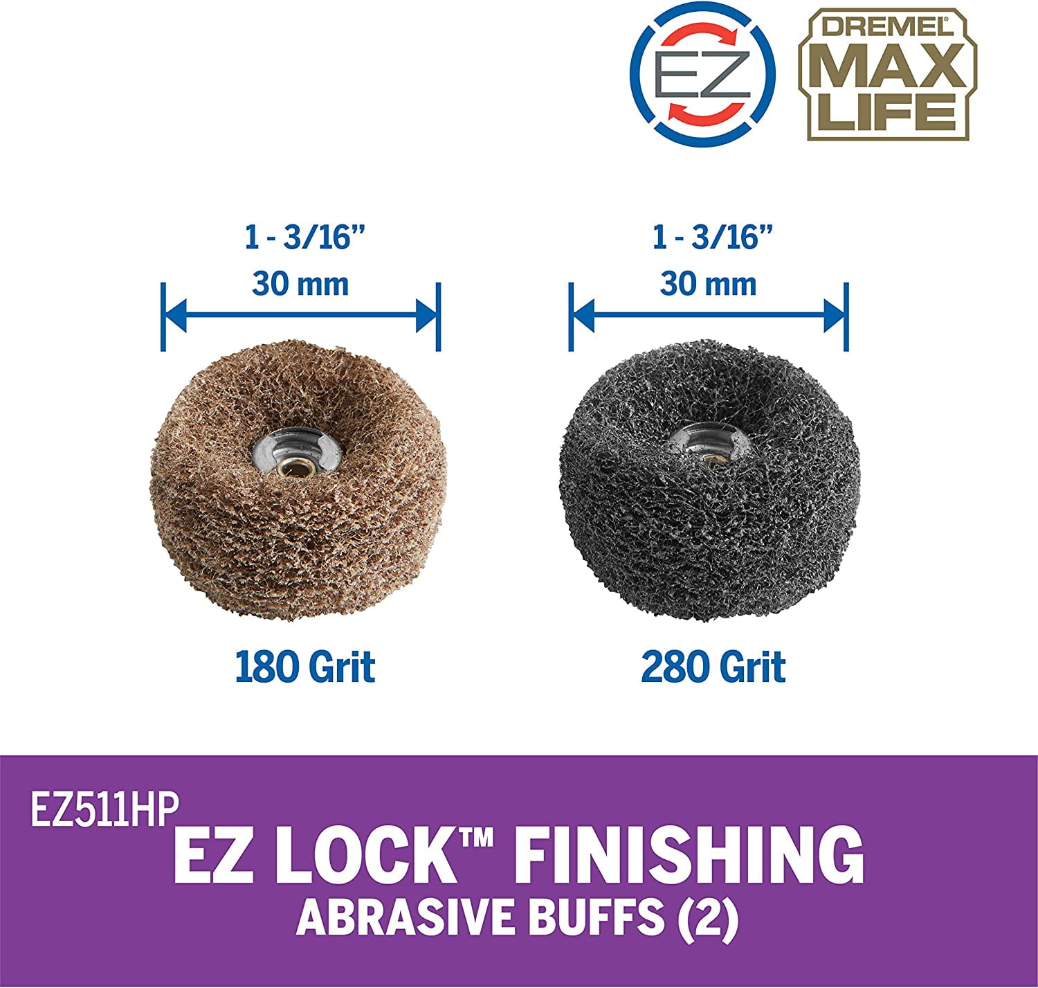 Dremel Max Life EZ511HP 2" Abrasive Buffs (180 Grit & 280 Grit), Rotary Tool Accessory for Wood, Plastic, & Metal, 2 Pieces