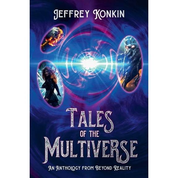 Beyond Reality Tales of the Multiverse, Book 4, (Paperback)