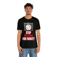thumbnail image 3 of DJH Apparel | Stop Playing For What? BASEBALL Unisex Sports Tshirt, 3 of 4