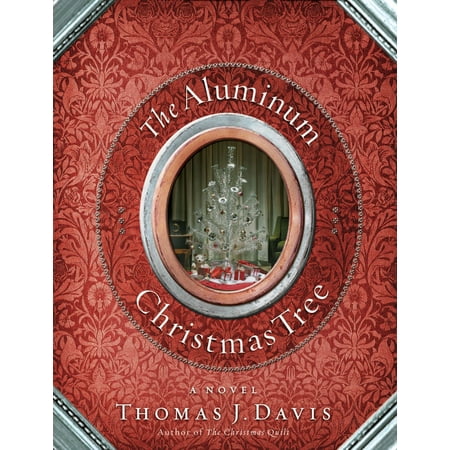The Aluminum Christmas Tree - eBook
