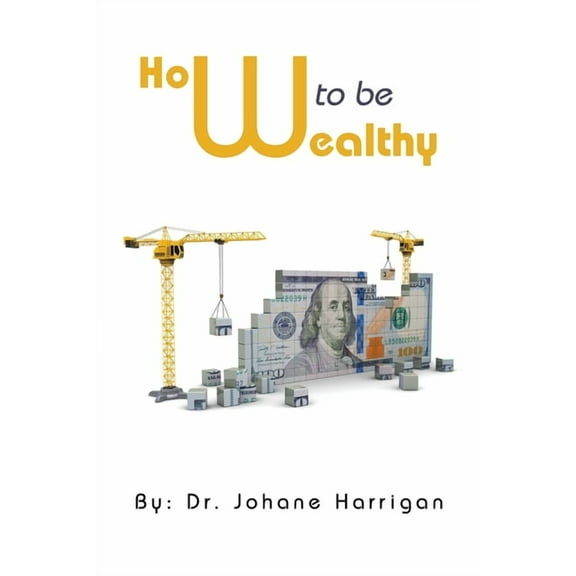 How to Be Wealthy (Paperback)