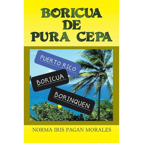 Boricua de Pura Cepa, (Paperback)