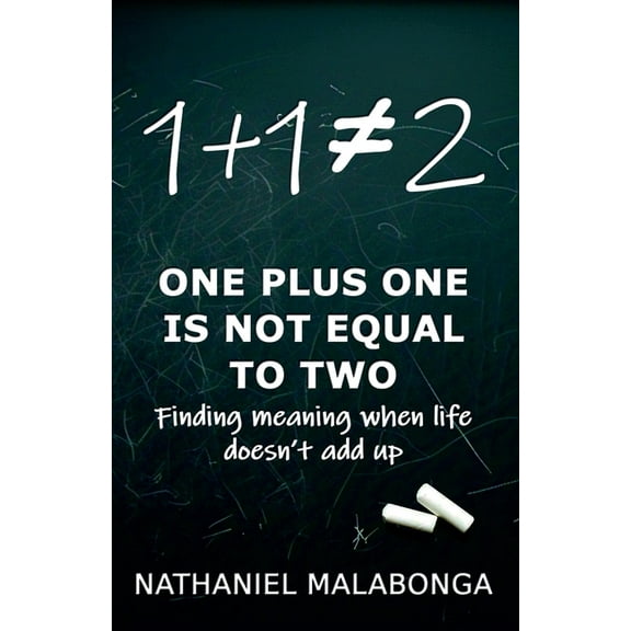One Plus One Is Not Equal To Two, (Paperback)