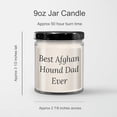 thumbnail image 3 of Best Afghan Hound Dad Ever Gifts - 9oz Vanilla Soy Candle for Dog Lovers, Funny Dad Jokes, and Unique Christmas Memorable Presents for Afghan Hound Dog Owners, 3 of 3