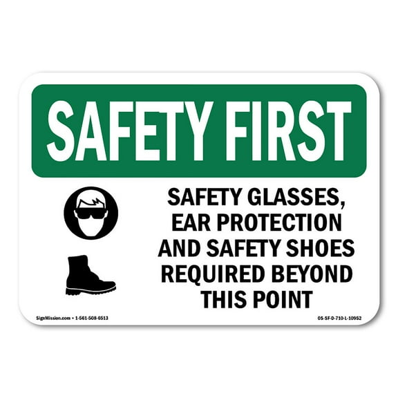 OSHA SAFETY FIRST Sign - Safety Glasses Ear Protection With Symbol | Plastic Sign | Protect Your Business Work Site Warehouse | Made in the USA