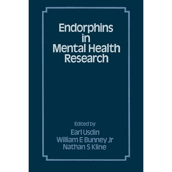 Endorphins in Mental Health Research, (Paperback)