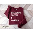 thumbnail image 5 of Weekends, Coffee  Horses Sweatshirt, Horse Gifts, Horse Shirt, Horse Sweatshirt, Sweaters for Women, Gift for Horse Lover, Horse Shirts, 5 of 8