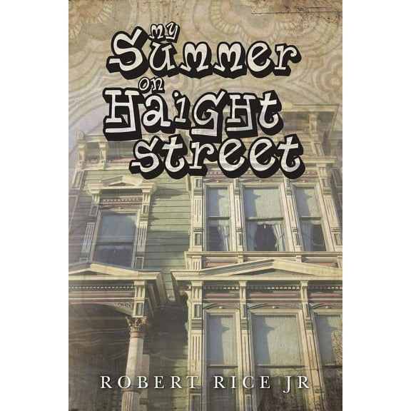 My Summer on Haight Street (Paperback)