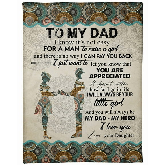 To My Dad You Are My Appreciated Fleece Blanket Dad Birthday Father s Day Family Home Decor, 30x40in Fleece Blanket