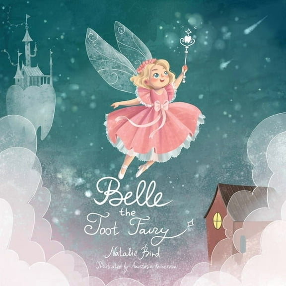 Belle the Toot Fairy, (Paperback)