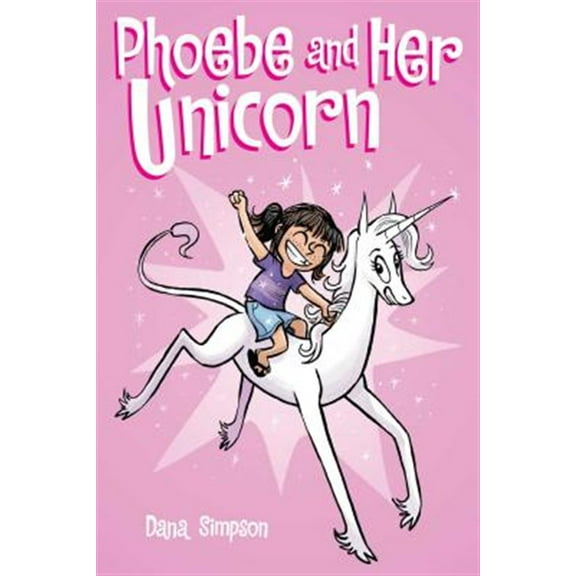 Pre-Owned Phoebe and Her Unicorn: Volume 1 (Paperback) 1449446205 9781449446208