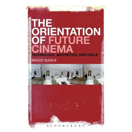 UPC: 9781628924312 | The Orientation of Future Cinema (Paperback)