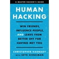 thumbnail image 1 of Pre-Owned Human Hacking: Win Friends, Influence People, and Leave Them Better Off for Having Met You (Hardcover) 0063001780 9780063001787, 1 of 1