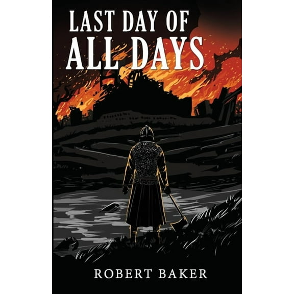 Where Empires Die Last Day of All Days, Book 1, (Paperback)