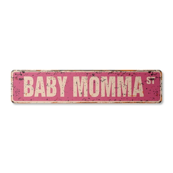 BABY MOMMA Vintage Plastic Street Sign mother mom mama slang funny | Indoor/Outdoor |  30" Wide