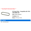 thumbnail image 2 of Oil Pump Chain - Compatible with 1996 - 2000 BMW 328i 1997 1998 1999, 2 of 2