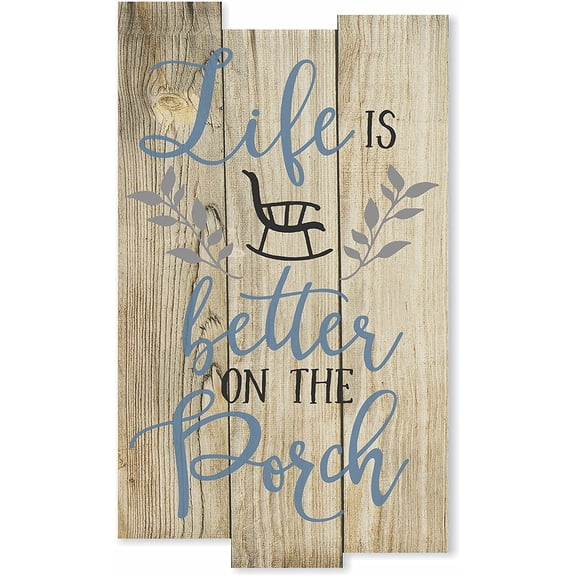 Life is Better On The Porch Rustic Wall Sign 11x18