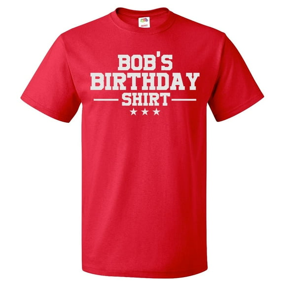 Birthday T Shirt Bob Gift Happy Bday Bob Tee Gift