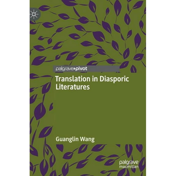 Translation in Diasporic Literatures, (Hardcover)