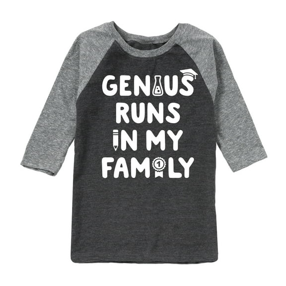 Instant Message - Genius Runs In My Family - Toddler & Youth Raglan Graphic T-Shirt