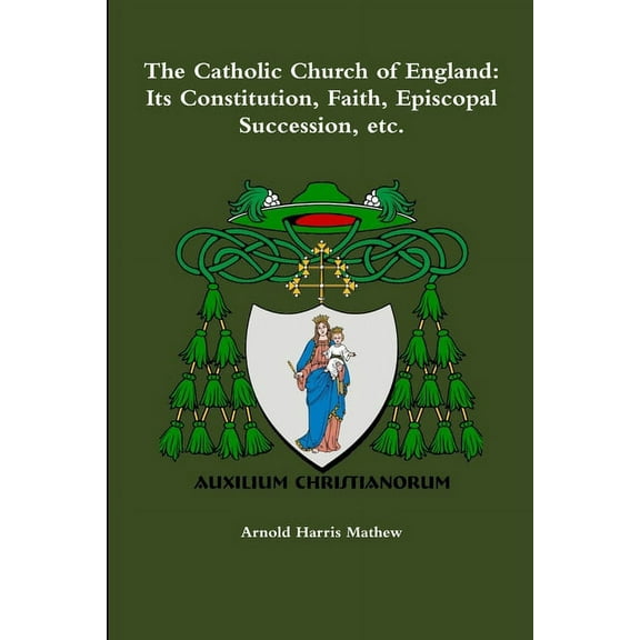 The Catholic Church of England (Paperback)