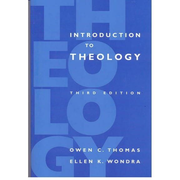 Introduction to Theology: Third Edition, (Paperback)