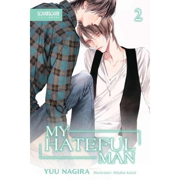 Pre-Owned My Beautiful Man (Light Novel): My Hateful Man (Light Novel) (Series #2) (Paperback)