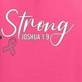 thumbnail image 6 of Wild Bobby Strong Joshua 1:9 Breast Cancer Breast Cancer Awareness Men Tee, Neon Pink, Medium, 6 of 6