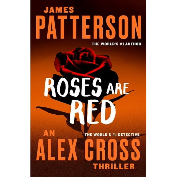 Alex Cross Novels Roses Are Red, Book 6, (Paperback)