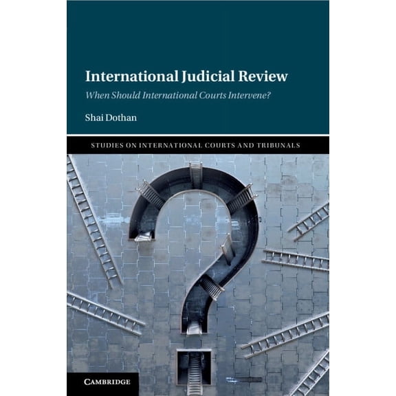 Studies on International Courts and Trib International Judicial Review, (Paperback)
