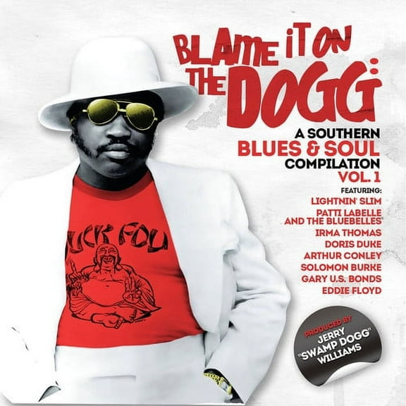 Blame It on the Dogg: A Southern Blues & Soul 1 - Blame It on the Dogg: A Southern Blues & Soul 1 - Music & Performance - CD