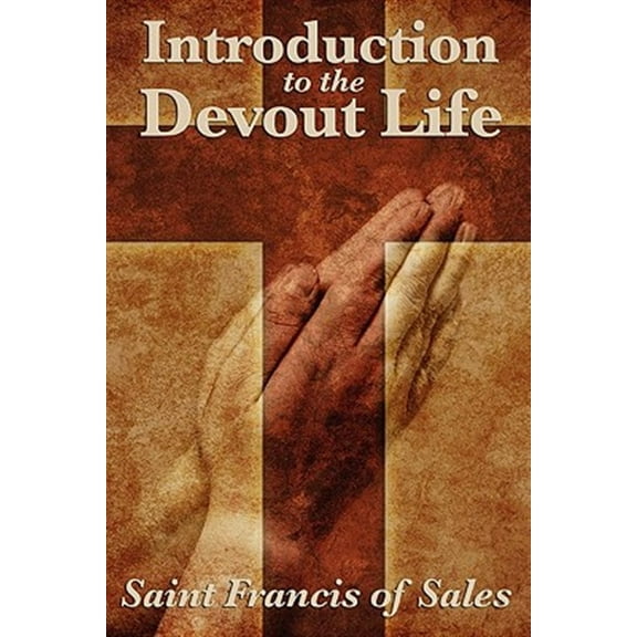 Introduction to the Devout Life (Paperback)
