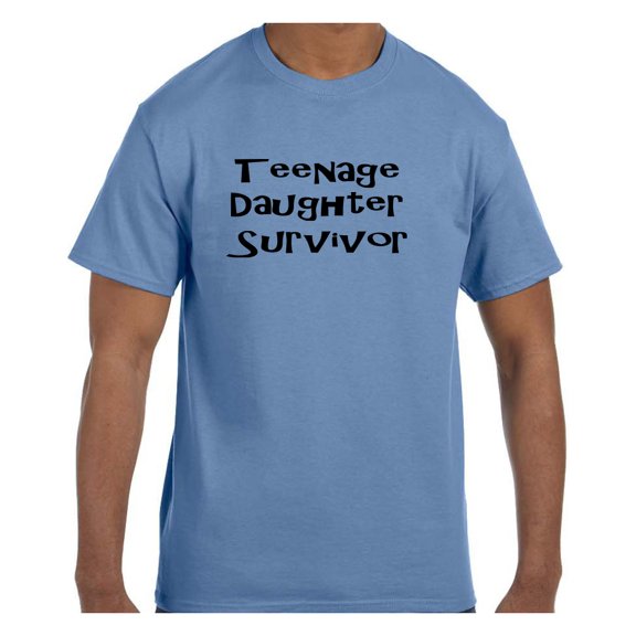 Funny Humor Tshirt Mother's Day Teenage Daughter Survior