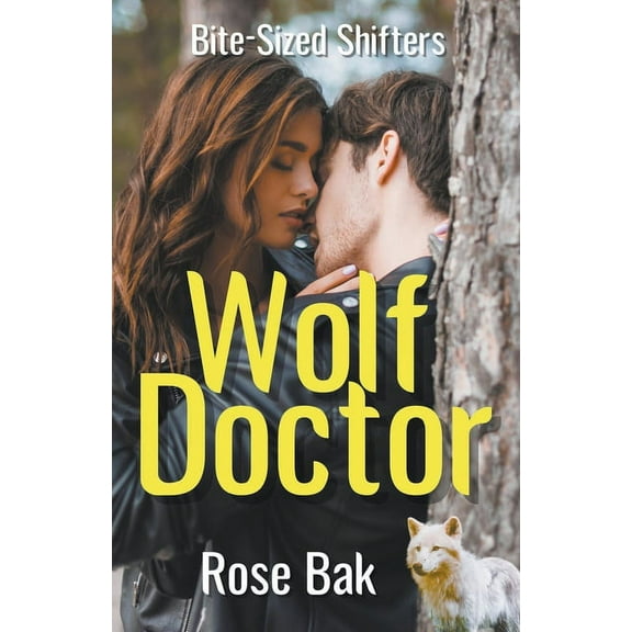 Bite-Sized Shifters Wolf Doctor, Book 2, (Paperback)