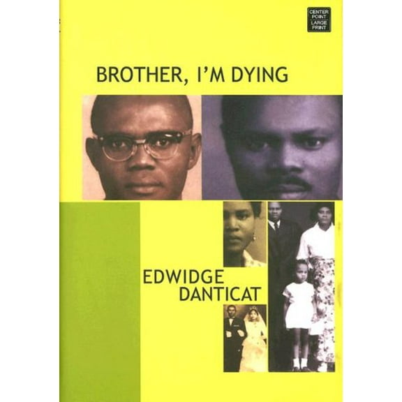 Pre-Owned Brother, I'm Dying (Library Binding) 1602851336 9781602851337