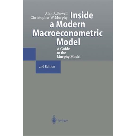 Pre-Owned Inside a Modern Macroeconometric Model: A Guide to the Murphy Model, (Paperback)