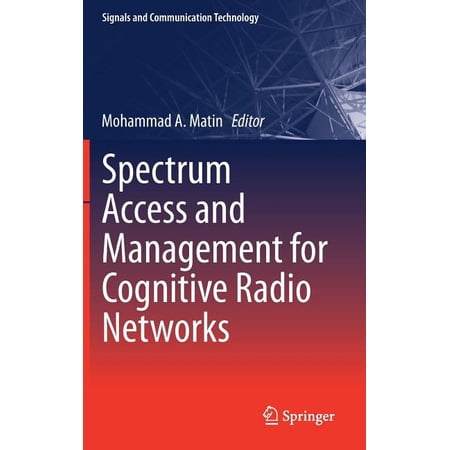 ISBN 9789811022531 product image for Signals and Communication Technology: Spectrum Access and Management for Cogniti | upcitemdb.com