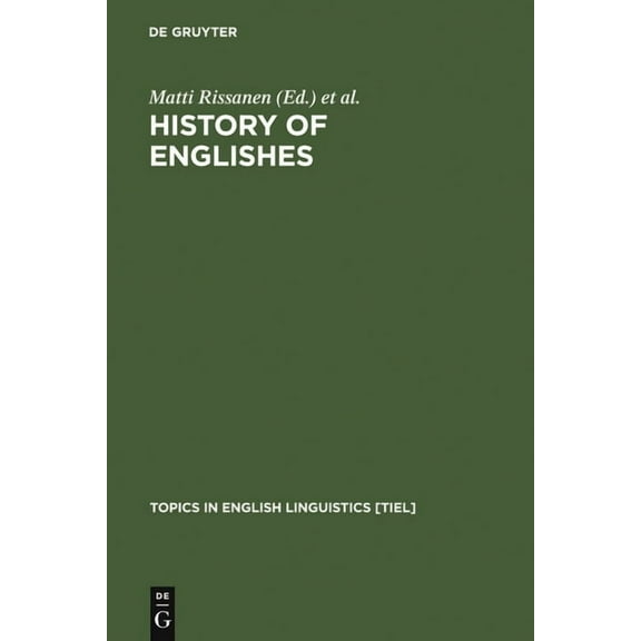 Topics in English Linguistics History of Englishes, Book 10, (Hardcover)