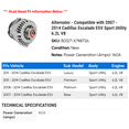thumbnail image 2 of Alternator - Compatible with 2007 - 2014 Cadillac Escalade ESV Sport Utility 6.2L V8 2008 2009 2010 2011 2012 2013, 2 of 2