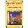 thumbnail image 1 of Pre-Owned The Black Family Dinner Quilt Cookbook (Paperback) 0671796305 9780671796303, 1 of 1