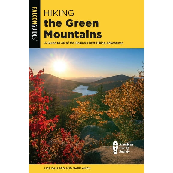 Regional Hiking Hiking the Green Mountains, (Paperback)